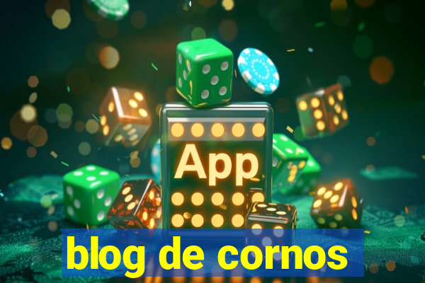 blog de cornos